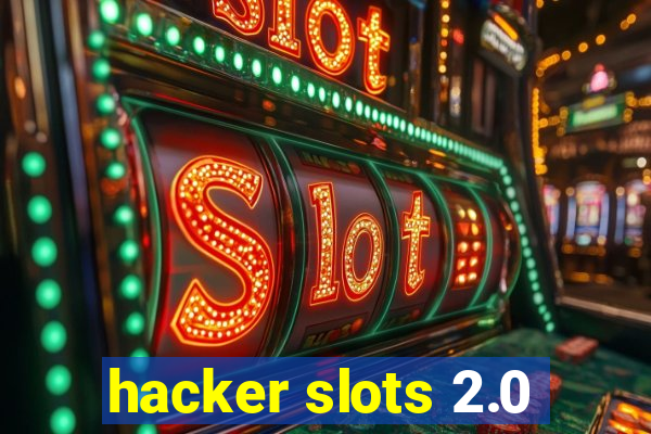 hacker slots 2.0