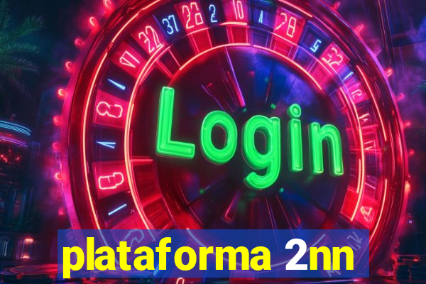 plataforma 2nn