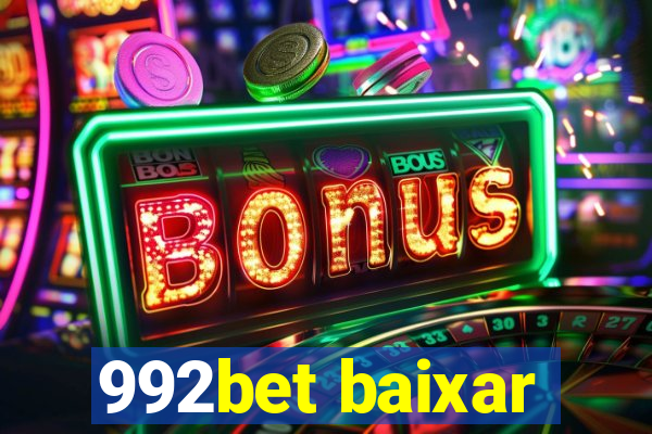 992bet baixar