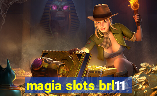 magia slots brl11