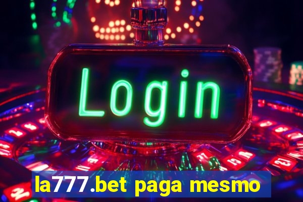 la777.bet paga mesmo