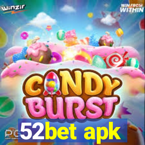 52bet apk