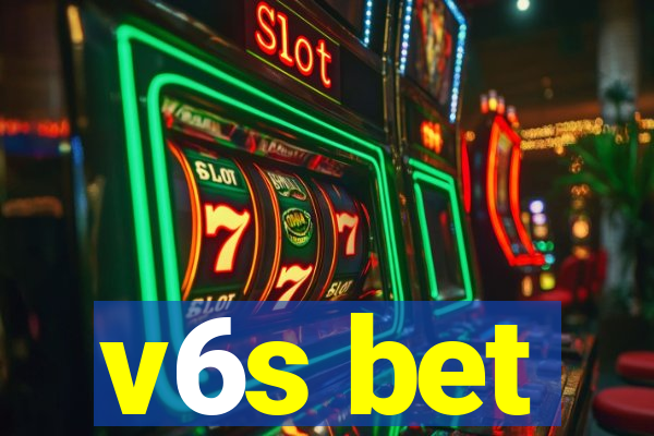 v6s bet