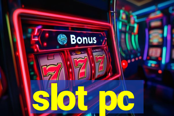 slot pc