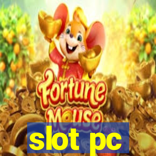 slot pc