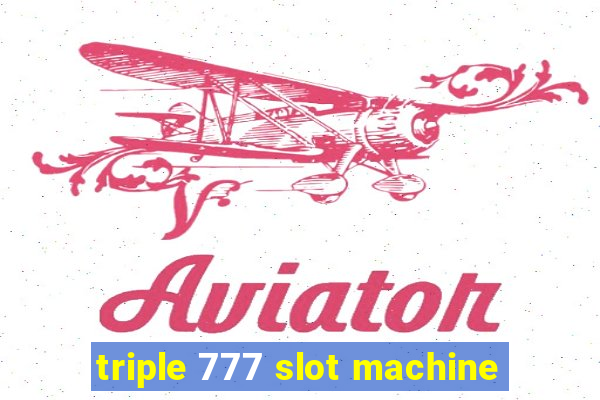 triple 777 slot machine