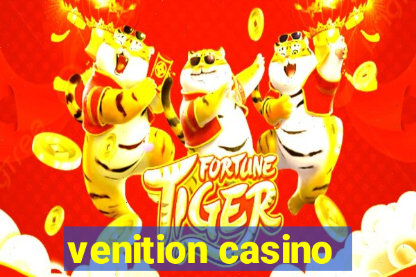 venition casino