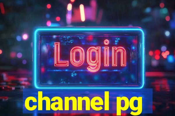 channel pg