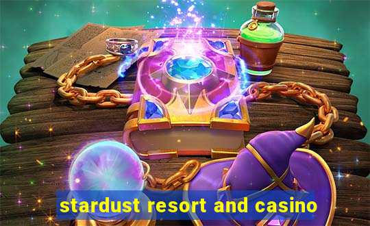 stardust resort and casino