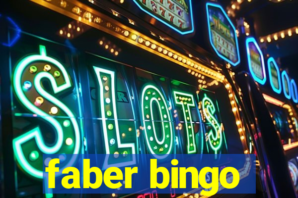 faber bingo