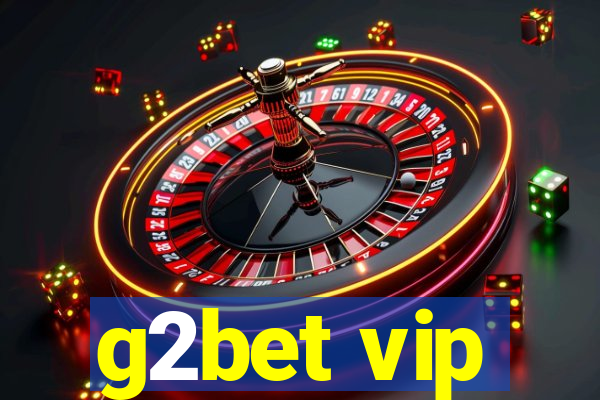 g2bet vip