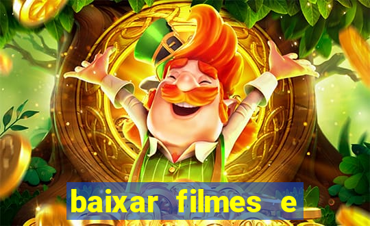 baixar filmes e séries mp4