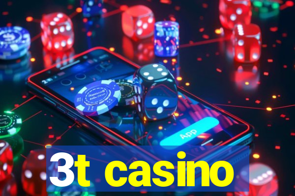 3t casino