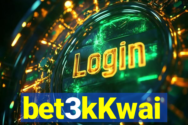 bet3kKwai