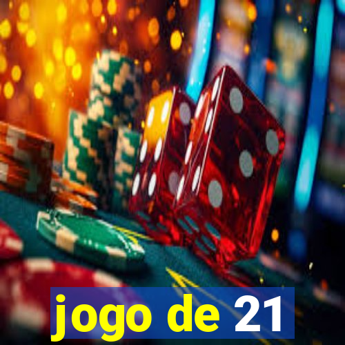 jogo de 21