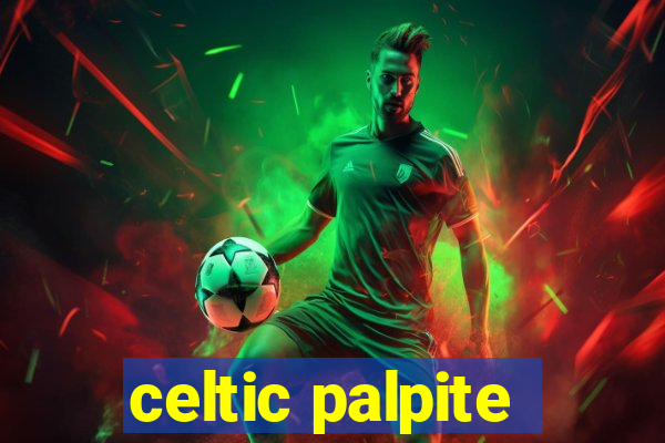 celtic palpite