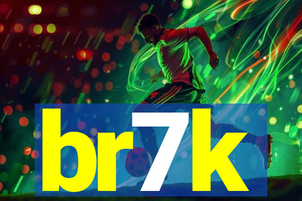 br7k