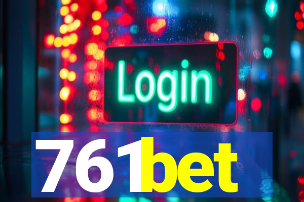 761bet