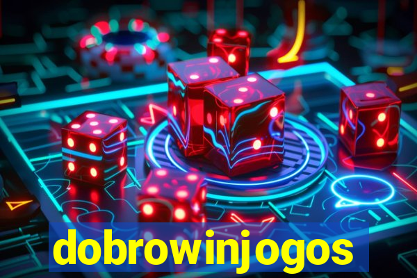 dobrowinjogos