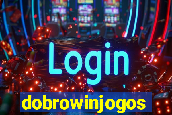 dobrowinjogos