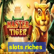 slots riches