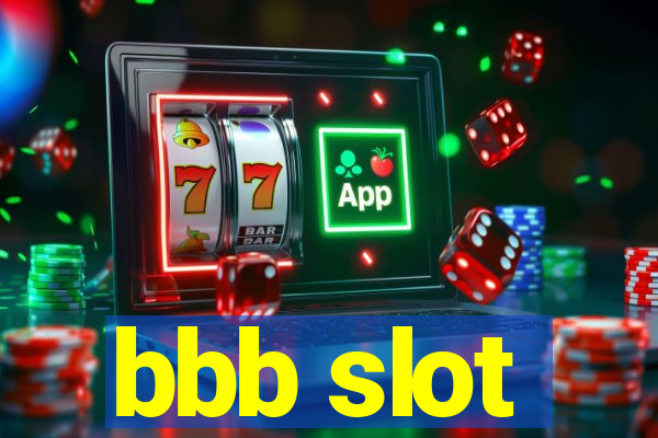 bbb slot