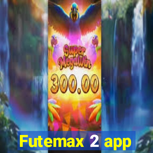 Futemax 2 app