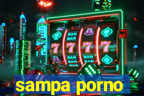 sampa porno