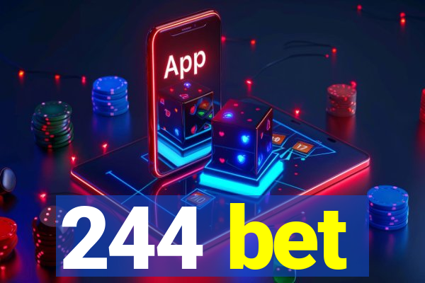 244 bet