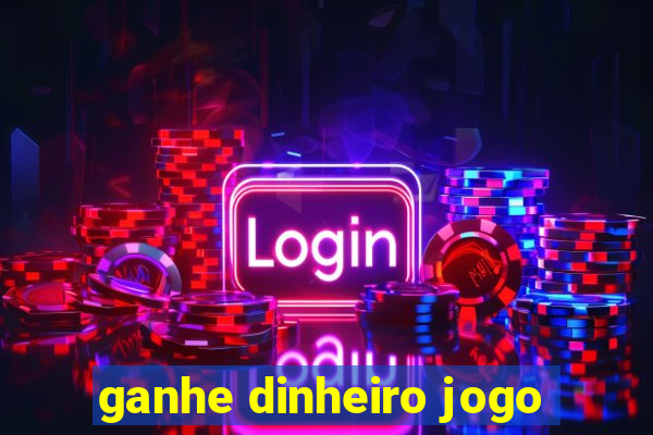 ganhe dinheiro jogo