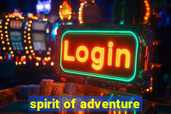 spirit of adventure