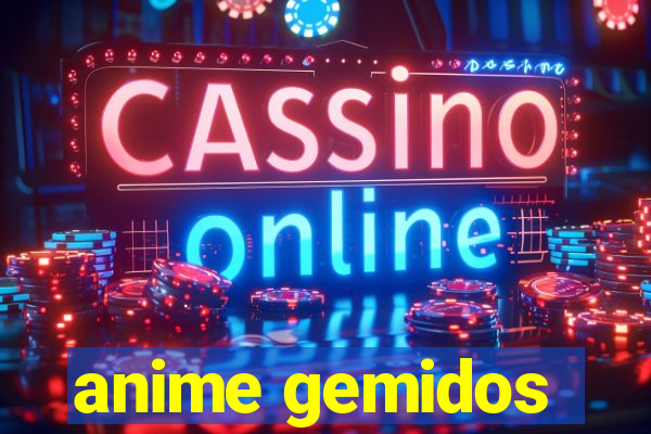 anime gemidos