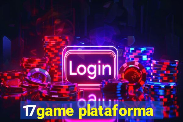 17game plataforma