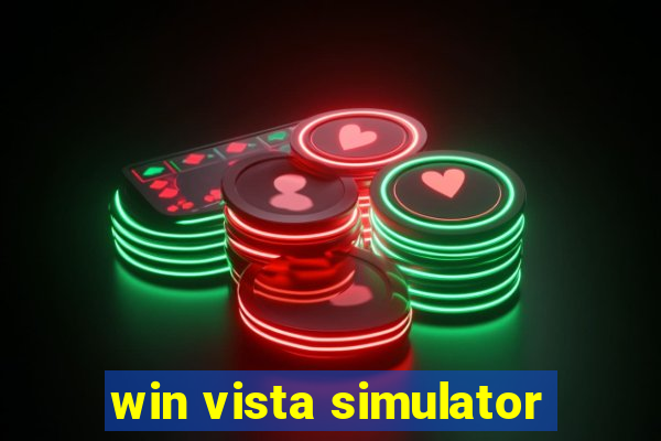 win vista simulator