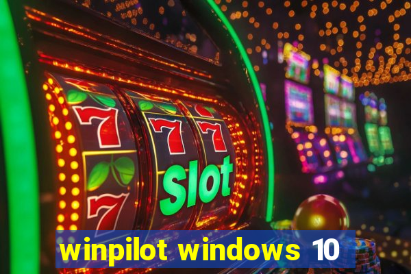 winpilot windows 10