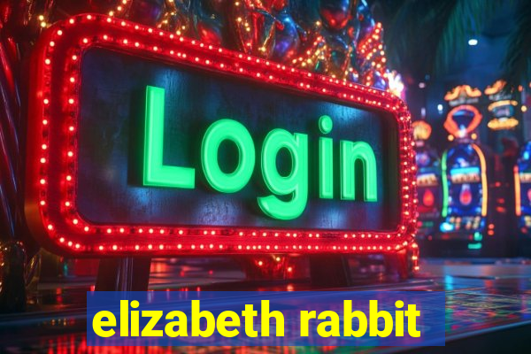 elizabeth rabbit