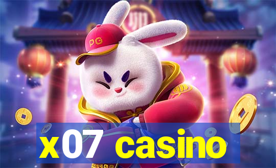 x07 casino