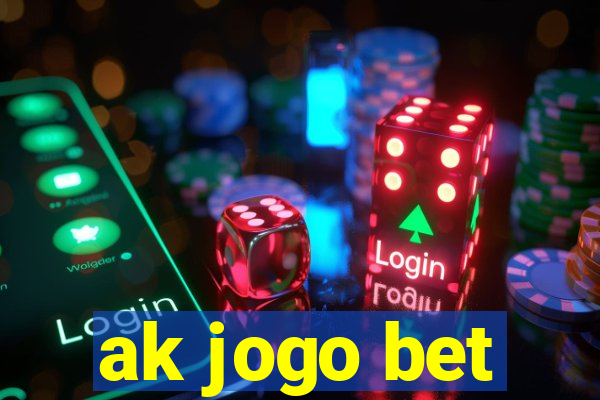 ak jogo bet