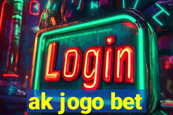 ak jogo bet