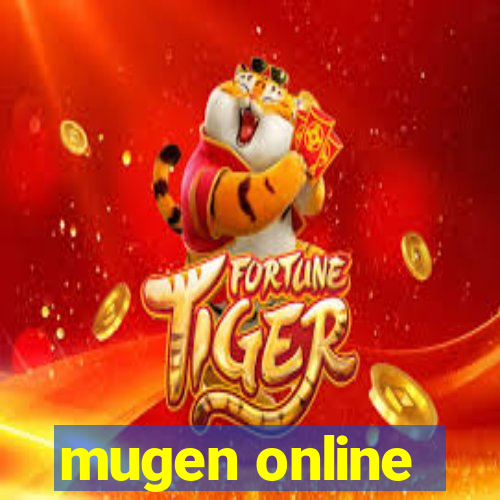 mugen online