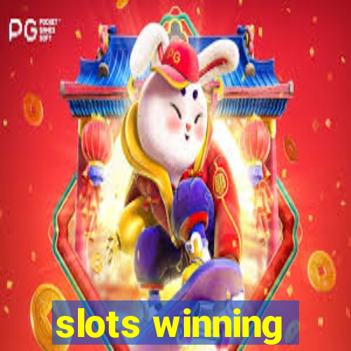 slots winning