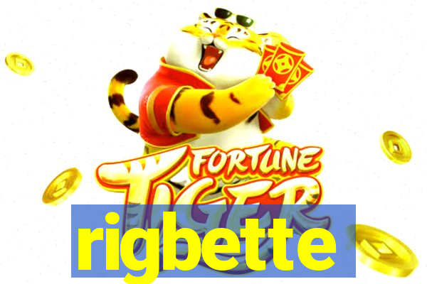 rigbette