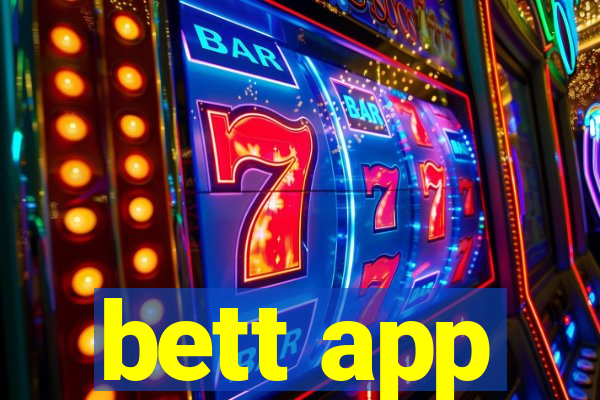 bett app