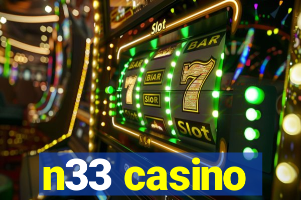 n33 casino