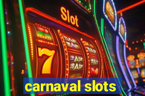 carnaval slots