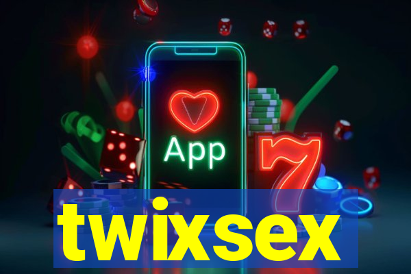 twixsex