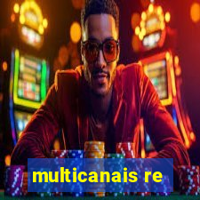 multicanais re