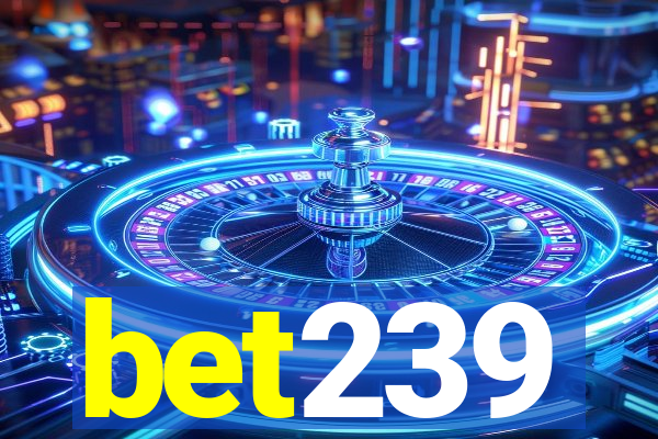 bet239