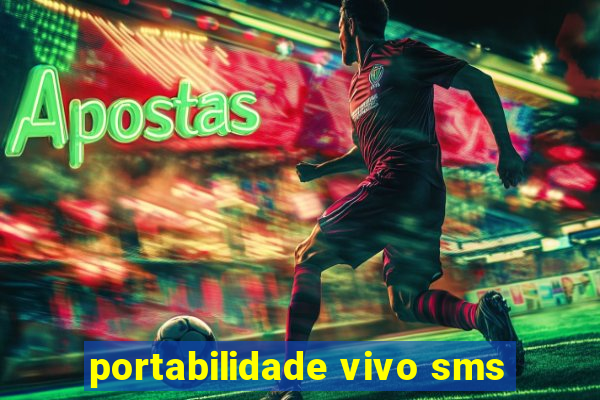 portabilidade vivo sms