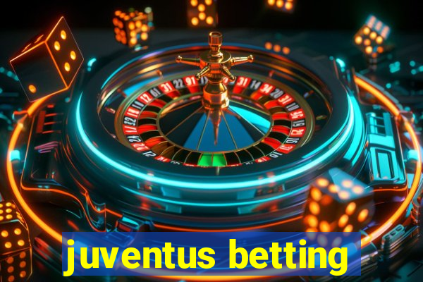 juventus betting